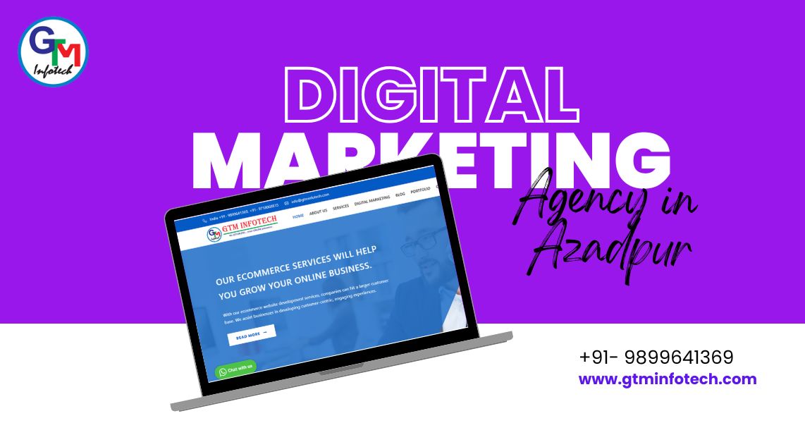 Complete Digital Marketing Agency in Azadpur